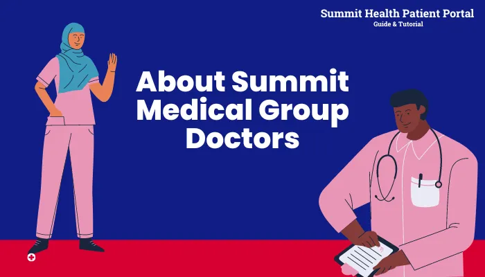 About Summit Medical Group Doctors