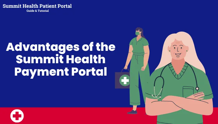 Advantages of the Summit Health Payment Portal