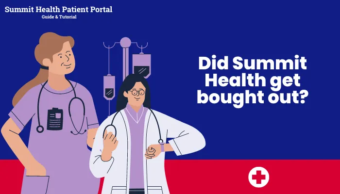 Did Summit Health get bought out