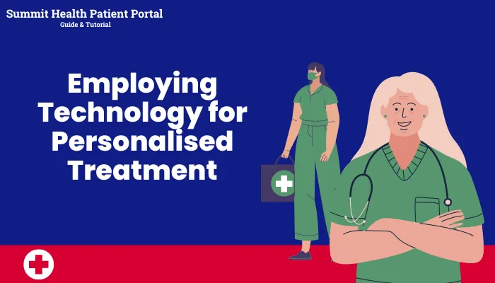 Employing Technology for Personalised Treatment