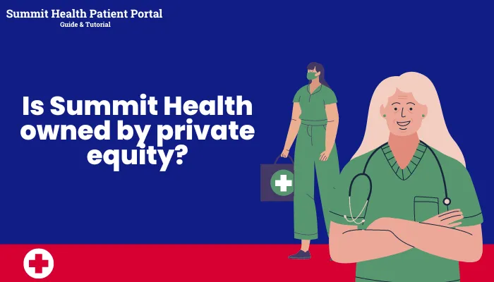 Is Summit Health owned by private equity