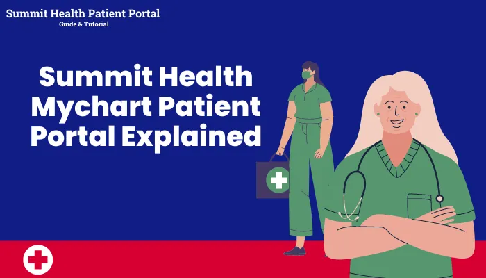 Summit Health Mychart Patient Portal Explained