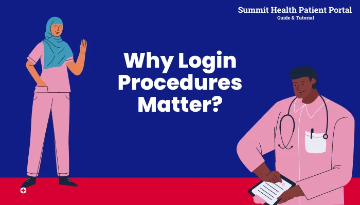 Why Login Procedures Matter